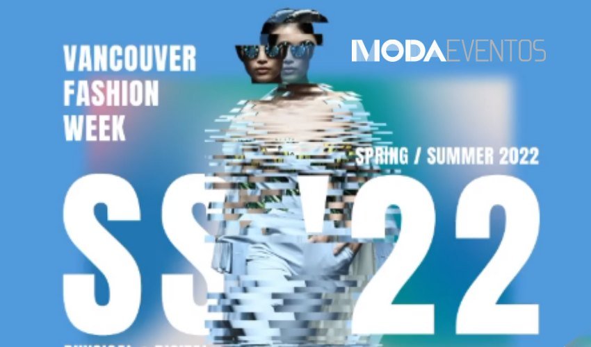 Cobertura Sortimentos.com : Vancouver Fashion Week Spring/Summer 2022 terá edição presencial e digital