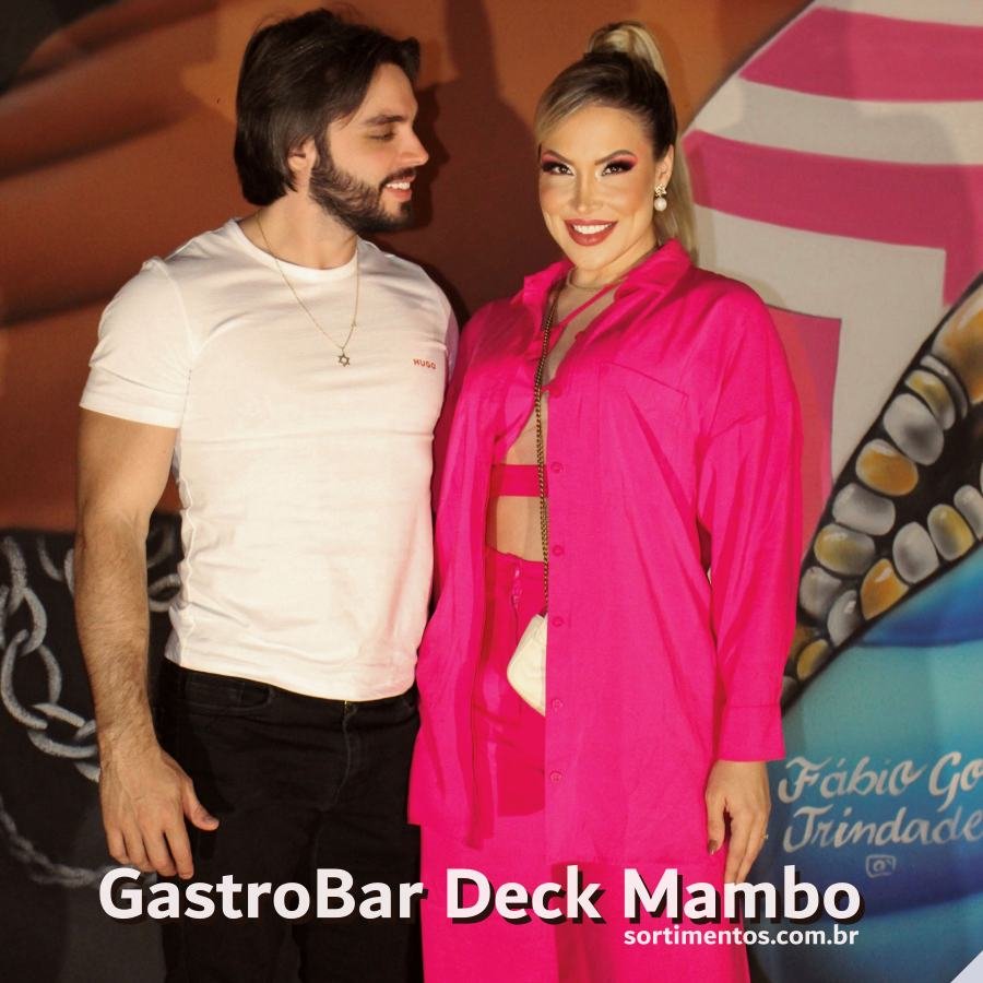 Tiago Vieira e Isa Mayeski no Deck Mambo GastroBar em Goiânia - Sortimentos.com