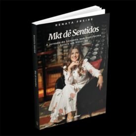 Renata Freire lança livro 'Marketing Dê Sentidos: a jornada do hóspede que transforma hotéis em histórias'