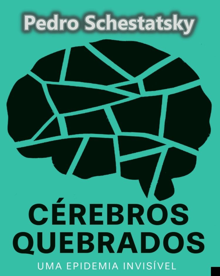 Livro Cerébros Quebrados do neurologista Pedro Schestatsky